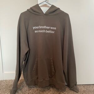 Your Brother Funny Hoodie